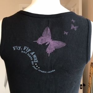 Tank Top “Fly away but leave me your credit cards”